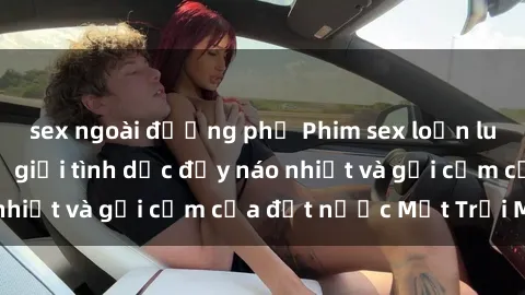 sex ngoài đường phố Phim sex loạn luân Nhật Bản: Thế giới tình dục đầy náo nhiệt và gợi cảm của đất nước Mặt Trời Mọc