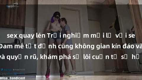 sex quay lén Trải nghiệm mới lạ với sex phòng thay đồ: Đam mê tột đỉnh cùng không gian kín đáo và quyến rũ, khám phá sự lôi cuốn từ sự hấp dẫn của nơi này.
