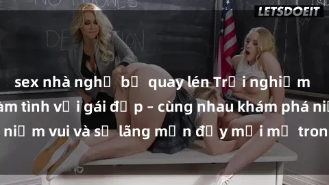 sex nhà nghỉ bị quay lén Trải nghiệm hạnh phúc khi làm tình với gái đẹp – cùng nhau khám phá niềm vui và sự lãng mạn đầy mới mẻ trong quan hệ của bạn.