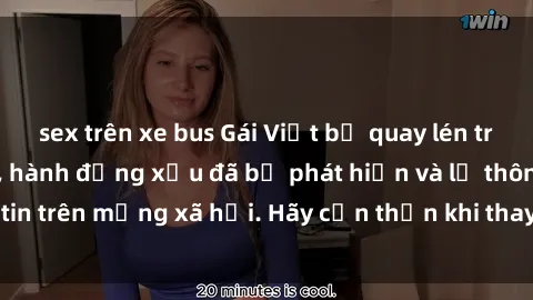 sex trên xe bus Gái Việt bị quay lén trong phòng thay đồ, hành động xấu đã bị phát hiện và lộ thông tin trên mạng xã hội. Hãy cẩn thận khi thay đồ ở nơi công cộng!
